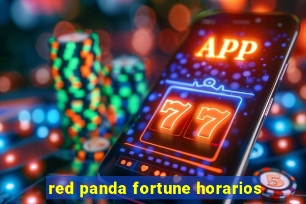 red panda fortune horarios